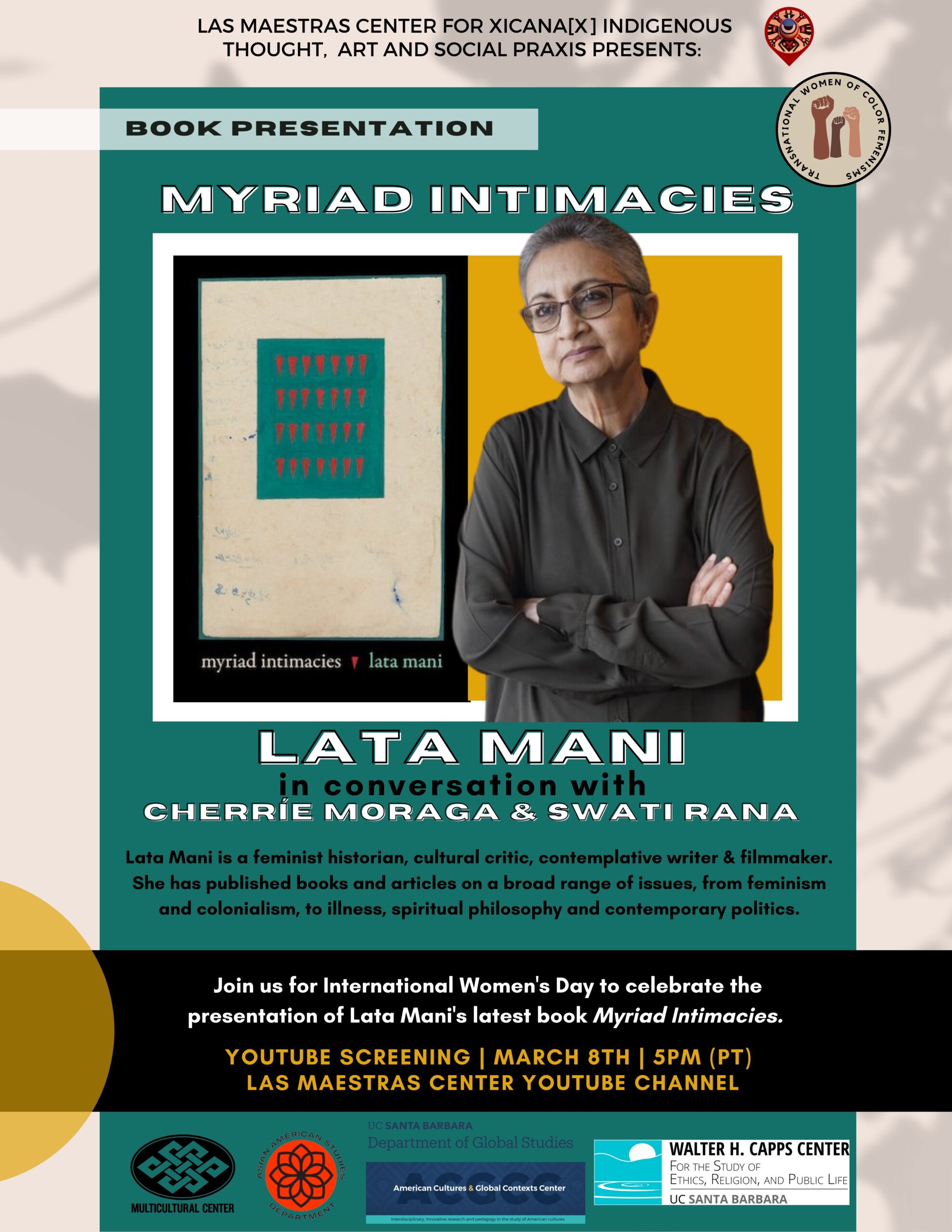 Flyer for a book presentation. Photograph of Lata Mani and her book "Myriad Intimacies." Event on March 8 2023 in conversation with Cherrie Moraga and Swati Rana.